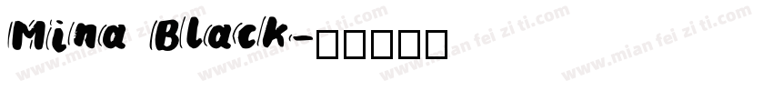 Mina Black字体转换